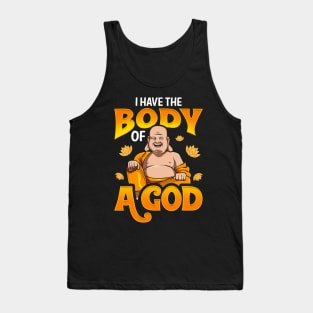 Cute & Funny I Have The Body of a God Buddha Pun Tank Top